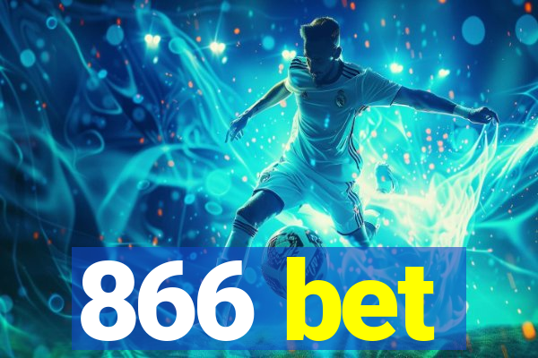 866 bet